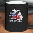 I Stand With That Woman From Michigan State American Flag Coffee Mug