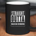 Straight Outta Baskin Robbins Movie And Fast Food Parody Coffee Mug