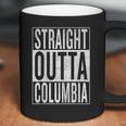 Straight Outta Columbia Great Travel Coffee Mug