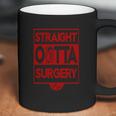 Straight Outta Surgery The Beat Goes On Coffee Mug