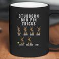 Stubborn Miniature Pinscher Tricks Dog Gift Coffee Mug