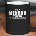 Stuff With Attitude Menard Thing Coffee Mug