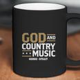 Teehappy God And Country Music George Strait Coffee Mug