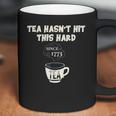 Twisted Tea Hasnt Hit This Hard Since 1773 Funny Coffee Mug