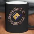 Twisted Tea Keep That Thing On Me Funny Coffee Mug