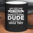 Uncle Tony Really Cool Dude Funny Niece Nephew Gift Coffee Mug