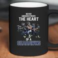 Never Underestimate The Heart Of A Seattle Seahawk Signatures Shirt Coffee Mug