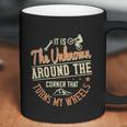 It Is The Unknown Around The Corner That Turns My Wheels Coffee Mug