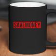 Vic Mensa Save Money Coffee Mug