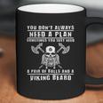 Viking Beard Viking Saying For Barbarians From Valhalla Coffee Mug