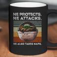 Vintage Baby Yoda He Protects He Attacks He Also Takes Naps Shirt Coffee Mug