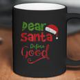 Vintage Dear Santa Define Good Coffee Mug