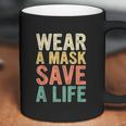 Wear A M Ask Save A Life Gift For Awareness Social Distancing Coffee Mug