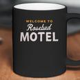 Welcome To Rosebud Motel Coffee Mug