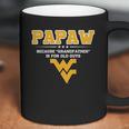 West Virginia Mountaineers Not Grandfather Papaw Coffee Mug