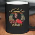 Whos The Master Vintage Last Dragon Coffee Mug