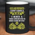 Wildland Firefighter Dont Have 9 To 5 Profession Coffee Mug