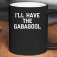 I Will Have The Gabagool Basic Coffee Mug