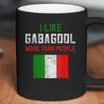 I Will Have The Gabagool Like Gabagool More Than People Coffee Mug