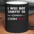 I Will Not Comply To Communism Needle Usa Flag Conservative Coffee Mug