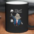 Wine With Dewine It Is Two Oclock Somewhere Coffee Mug