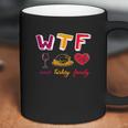 Wtf Wine Turkey Family Funny Thanksgiving Party Coffee Mug