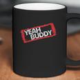 Yeah Buddy Beach Shore Tv Show Parody Coffee Mug