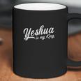 Yeshua Is My King Coffee Mug