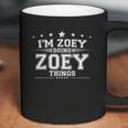 Im Zoey Doing Zoey Things Coffee Mug