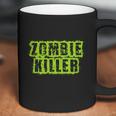 Zombie Killer Coffee Mug