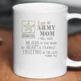 I Am An Army Mom No Fear Us Army Gift For Mother Coffee Mug