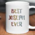 Best Joseph Ever Retro Vintage First Name Coffee Mug