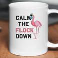 Calm The Flock Down Social Distancing Coffee Mug