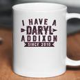 I Have A Daryl Dixon Addixon Since Since 2010 Coffee Mug