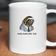 Dolla Dolla Bill Yall Sloth Tee Coffee Mug