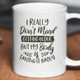 Dont Mind Getting Older But My Body Is Taking Badly Special 2022 Gift Coffee Mug