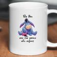 Eeyore Be You And The World Will Adjust Shirt Coffee Mug