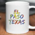 El Paso Gifts For Texans Colorful Texas City Coffee Mug