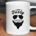 I Have A Fuzzy Daddy Funny Cute Infant Creeper Coffee Mug