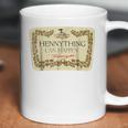 Hennything Can Happen T-Shirt Coffee Mug