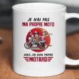 Je Nai Pas Ma Propre Moto Mais Jai Mon Propre Motard Moon Coffee Mug