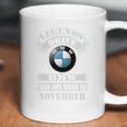 Legends Drive Bmw And Are Born In November Coffee Mug