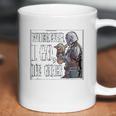 The Mandalorian Season 2 Wherever I Go He Goes Coffee Mug