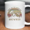 Mens There Go The Goddamn Brownies Vintage Coffee Mug