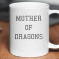 Mother Of Dragons Coffee Mug