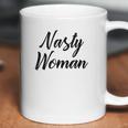 Nasty Woman Gift Nasty Woman Coffee Mug