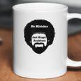 No Mistake Just Happy Accidents Art Ross Coffee Mug