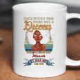 Once Upon A Time There Was A Queen Born In March Coffee Mug