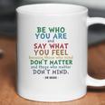 Be Who You Are Quote Dr Seuss Tshirt Coffee Mug