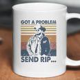 Rip Wheeler Got A Problem Vintage Coffee Mug